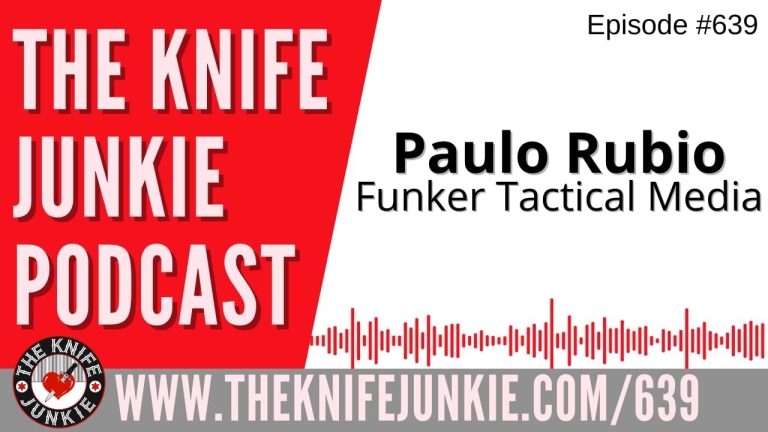 Martial Artist Paulo Rubio, Funker Tactical Media: The Knife Junkie Podcast (Episode 639)