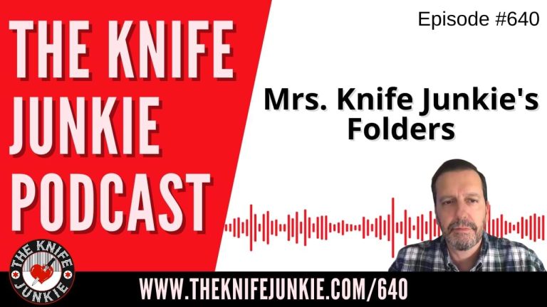 Mrs. Knife Junkie's Folders: The Knife Junkie Podcast (Episode 640)