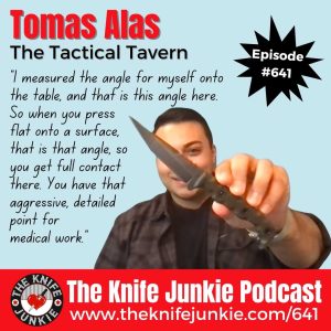 Tomas Alas, The Tactical Tavern: The Knife Junkie Podcast