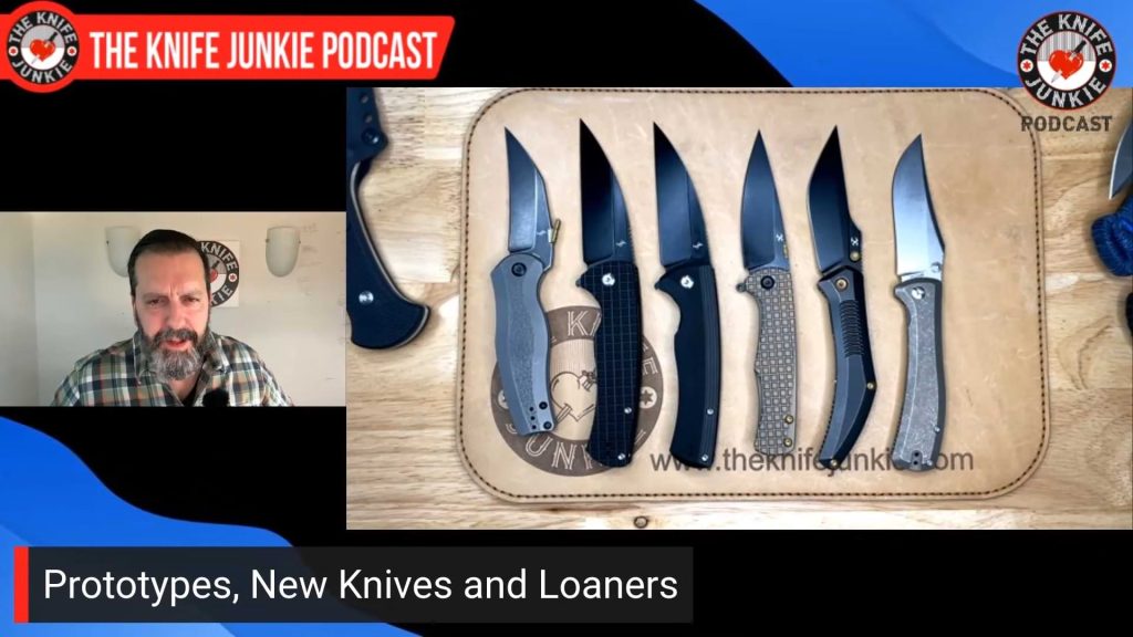 Prototypes, New Knives and Loaners: The Knife Junkie Podcast (Episode 649)