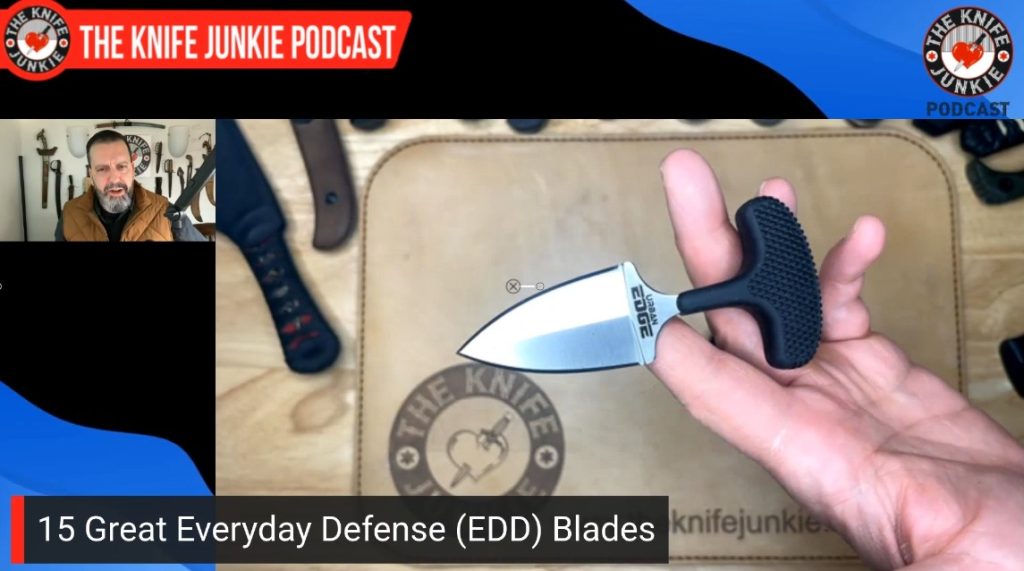 15 Great Everyday Defense (EDD) Blades: The Knife Junkie Podcast (Episode 658)