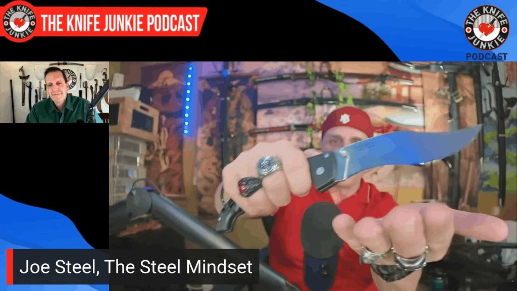Joe Steel, The Steel Mindset: The Knife Junkie Podcast (Episode 669)